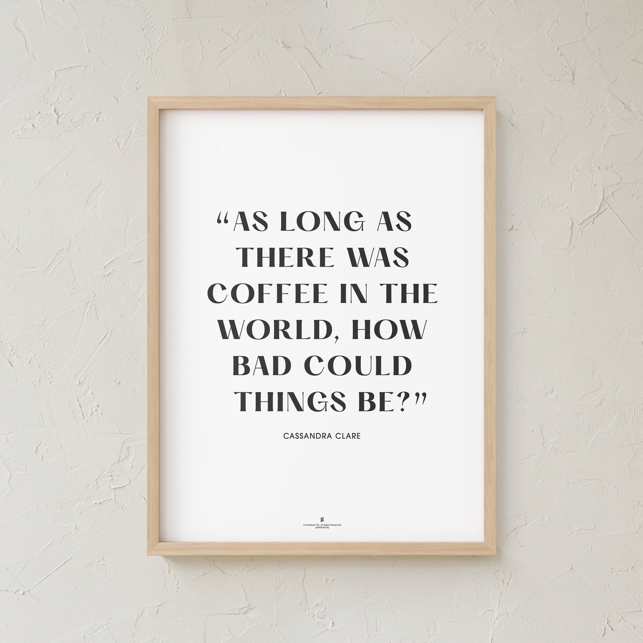GoldLeaf Cassandra Clare Quote Print