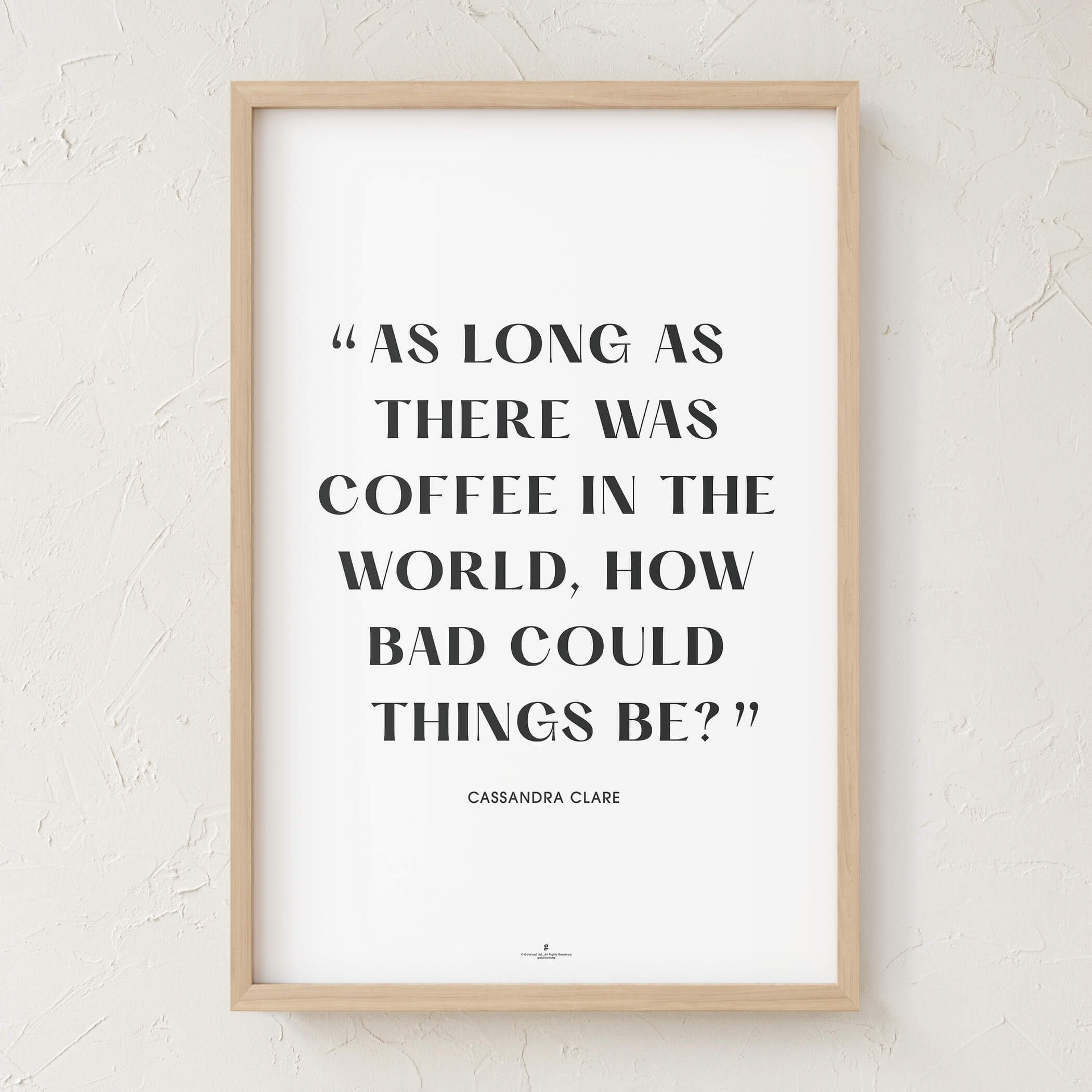 GoldLeaf Cassandra Clare Quote Print