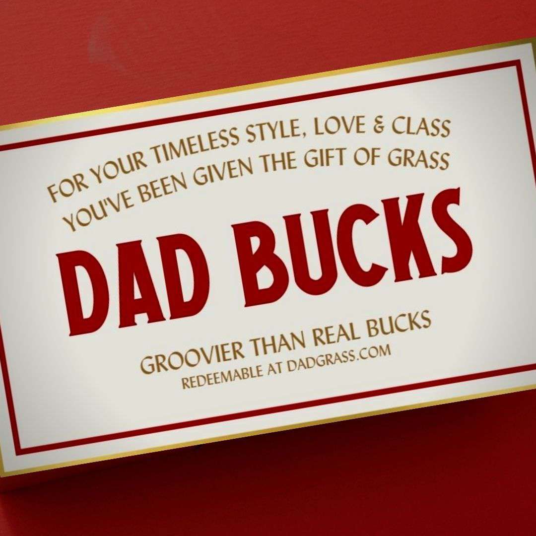 Dad Bucks from Dad Grass Best Price